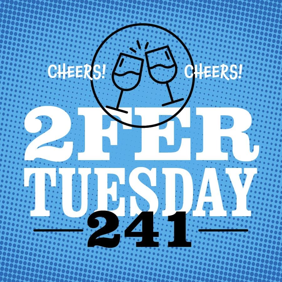 2FER Tuesdays